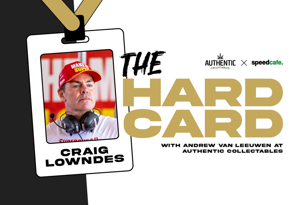 Craig Lowndes Joins Us For Episode 9 of The Hard Card at Authentic Collectables